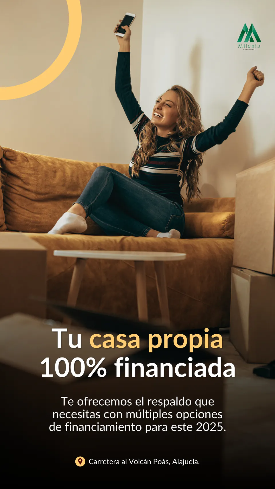 Milenia vertical ad: a woman celebrating on a sofa with the line “Tu casa propia 100% financiada”